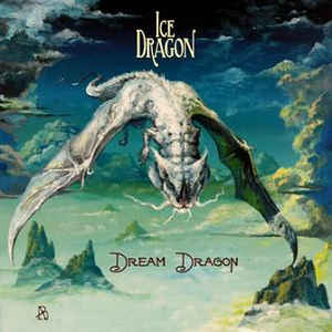 Ice Dragon ‎– Dream Dragon  CD, Album