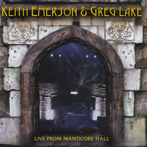 Keith Emerson & Greg Lake – Live From Manticore Hall  CD, Album