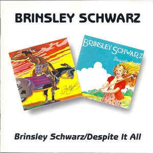 Brinsley Schwarz ‎– Brinsley Schwarz / Despite It All   CD, Compilation