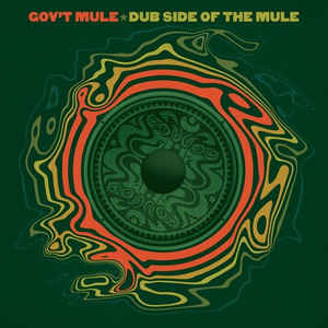 Gov't Mule ‎– Dub Side Of The Mule  2 × Vinyle, LP, Album, 180g