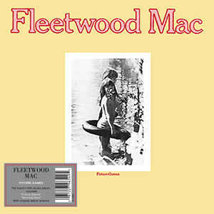 Fleetwood Mac ‎– Future Games  Vinyle, LP, Album, Réédition