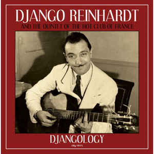 Django Reinhardt And The Quintet Of The Hot Club Of France ‎– Djangology  Vinyle, LP, Album