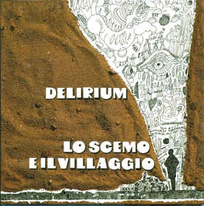 Delirium  ‎– Lo Scemo E Il Villaggio  CD, Album, Réédition, Papersleeve