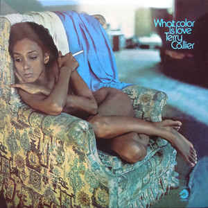 Terry Callier ‎– What Color Is Love  Vinyle, LP, Album, Réédition, Stéréo, 180 Grammes