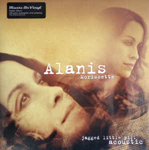 Alanis Morissette ‎– Jagged Little Pill Acoustic  2 × Vinyle, LP, Album, 180 Grammes