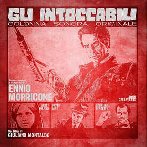 Ennio Morricone ‎– Gli Intoccabili (Colonna Sonora Originale)  Vinyle, LP, Album, Réédition