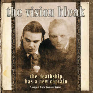 The Vision Bleak ‎– The Deathship Has A New Captain  CD, Album