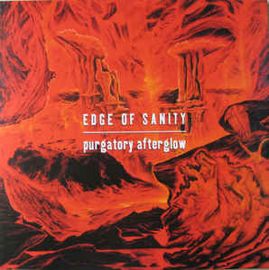 Edge Of Sanity ‎– Purgatory Afterglow  Vinyle, LP, Album, Remasterisé