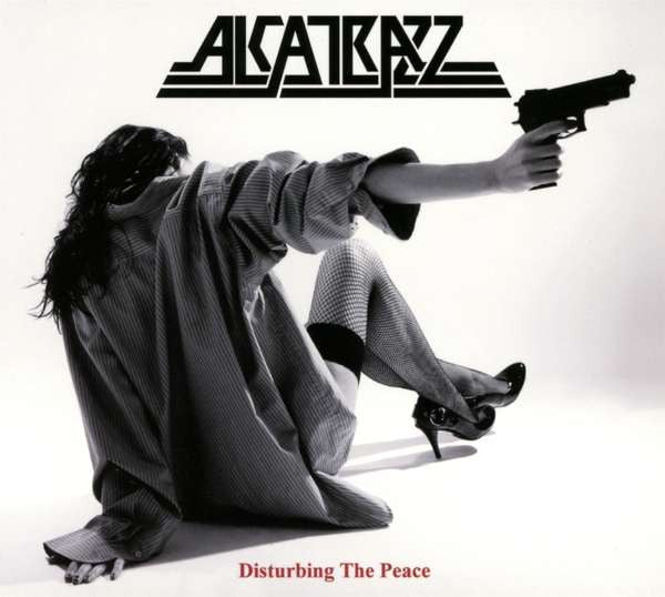 Alcatrazz – Disturbing The Peace  CD, Album, Réédition, Digipak