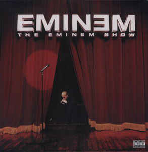 Eminem ‎– The Eminem Show  2 × Vinyle, LP, Album, Réédition, Stéréo