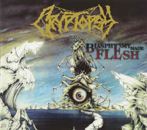 Cryptopsy ‎– Blasphemy Made Flesh  CD, Album, Digipack