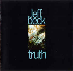 Jeff Beck ‎– Truth  CD, Album, Réédition, Remasterisé