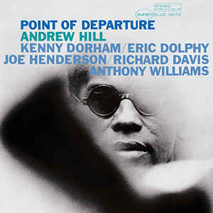 Andrew Hill ‎– Point Of Departure  Vinyle, LP, Album, Réédition, Remasterisé, Stéréo