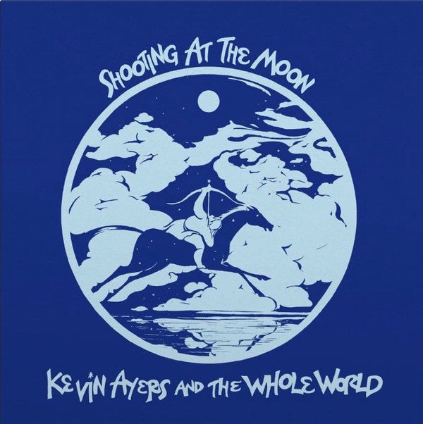 Kevin Ayers and The Whole World – Shooting At The Moon  Vinyle, LP, Album, Réédition, Remasterisé, 180g