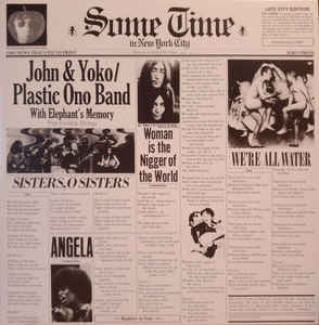 John & Yoko  / Plastic Ono Band With Elephant's Memory And Invisible Strings ‎– Some Time In New York City  2 × Vinyle, LP, Album, Réédition, 180 Grammes