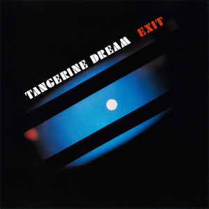 Tangerine Dream ‎– Exit  CD, Album, Réédition, Remasterisé, Réimpression