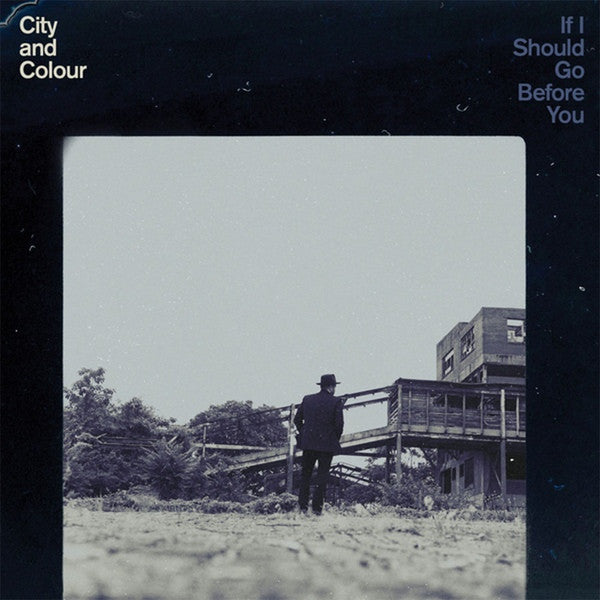 City And Colour – If I Should Go Before You  2 x Vinyle, LP, 45rpm, Album, 180g