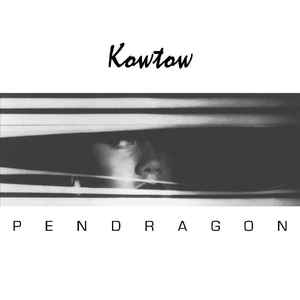 Pendragon  ‎– Kowtow  2 × Vinyle, LP, Album, Réédition