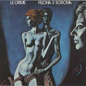 Le Orme ‎– Felona E Sorona   CD, Album, Réédition