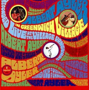 Albert Ayler ‎– In Greenwich Village  Vinyle, LP, Album, Réédition