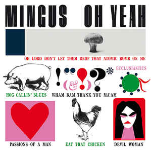 Mingus ‎– Oh Yeah  Vinyle, LP, Album, Réédition, 180g