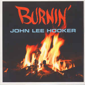 John Lee Hooker – Burnin'  Vinyle, LP, Album, Édition Limitée, Réédition, Remasterisé, Stéréo, Rouge, 180g