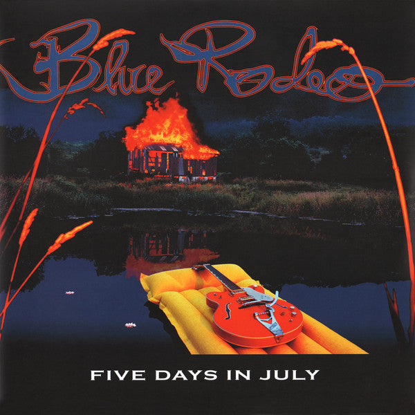 Blue Rodeo ‎– Five Days In July  2 × Vinyle, LP, Album, Réédition