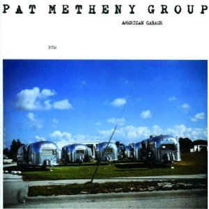 Pat Metheny Group ‎– American Garage  Vinyle, LP, Album, Réédition