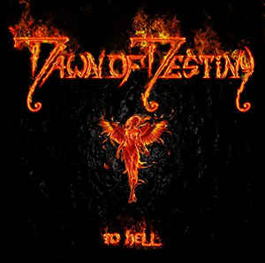 Dawn Of Destiny ‎– To Hell  CD, Album