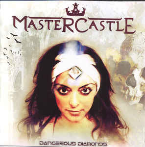 Mastercastle ‎– Dangerous Diamonds  CD, Album