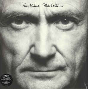 Phil Collins ‎– Face Value  Vinyle, LP, Album, Réédition, Remasterisé, Gatefold 180g