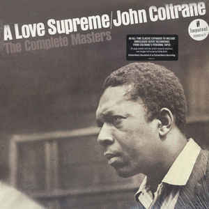 John Coltrane ‎– A Love Supreme: The Complete Masters  3 x Vinyle, LP, Album, Réédition, Remasterisé