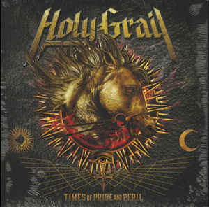 Holy Grail ‎– Times Of Pride And Peril  Vinyle, LP, Album