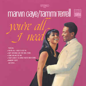 Marvin Gaye / Tammi Terrell ‎– You're All I Need  Vinyle, LP, Album, Réédition,