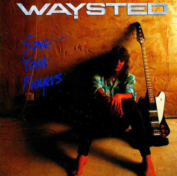 Waysted – Save Your Prayers  CD, Album, Réédition, Remasterisé