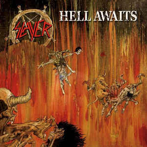 Slayer ‎– Hell Awaits  Vinyle, LP, Album, Réédition