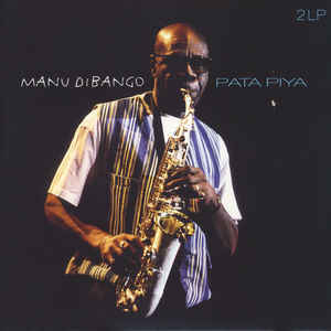 Manu Dibango ‎– Pata Piya  2 × Vinyle, LP, Compilation