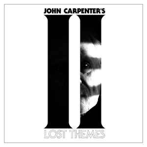 John Carpenter ‎– Lost Themes II  Vinyle, LP, Album