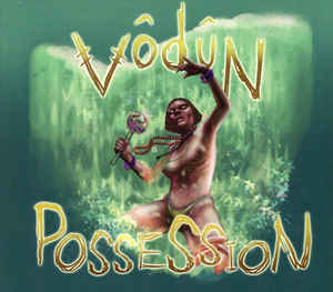 VŌDŪN ‎– Possession  CD, Album
