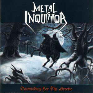 Metal Inquisitor ‎– Doomsday For The Heretic  2 × CD, Album, Réédition