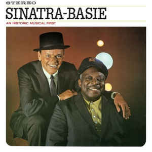 Sinatra - Basie ‎– Sinatra - Basie: An Historic Musical First  Vinyle, LP, Album, Réédition, Stéréo, Gatefold