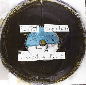 Pascal Comelade ‎– L'argot du Bruit  Vinyle, LP, Album + CD, Album