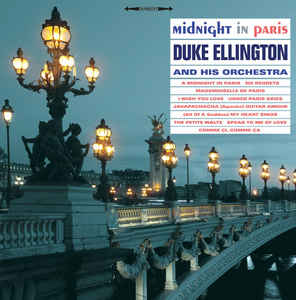 Duke Ellington And His Orchestra ‎– Midnight In Paris  Vinyle, LP, Album, Réédition, 180g