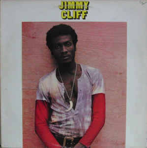 Jimmy Cliff ‎– Jimmy Cliff  Vinyle, LP, Réédition