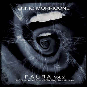 Ennio Morricone ‎– Paura Vol. 2 (A Collection Of Scary & Thrilling Soundtracks)  Vinyle, LP, Compilation, Edition limitée, Clair