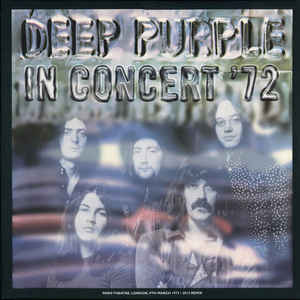 Deep Purple ‎– In Concert '72  2 × Vinyle, LP, Album, Édition limitée, Réédition + Vinyle, 7 ", Single, Edition Limitée