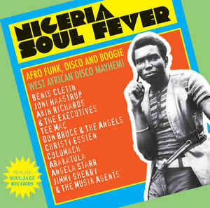 Artistes Divers – Nigeria Soul Fever (Afro Funk, Disco And Boogie: West African Disco Mayhem!)  3 × Vinyle, LP, Compilation