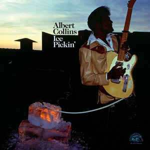 Albert Collins ‎– Ice Pickin'  Vinyle, LP, Album, Réédition, Remasterisé, 180g