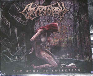 Cryptopsy ‎– The Book Of Suffering: Tome I  CD, EP, réédition