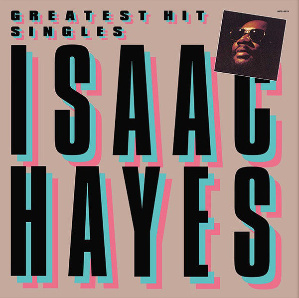 Isaac Hayes – Greatest Hit Singles  Vinyle, LP, Compilation, Réédition